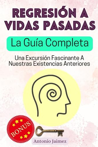 Regresión A Vidas Pasadas, La Guía Completa: Una Excursión F