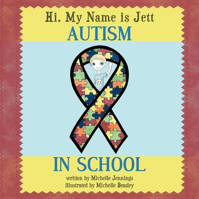 Libro Hi, My Name Is Jett: Autism In School - Jennings, M...