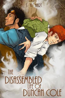 Libro The Disassembled Life Of Duncan Cole - Hart, S. K.