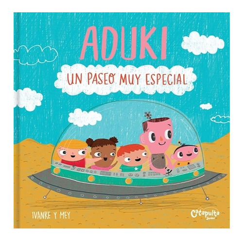 Aduki Un Paseo Muy Especial Infantil Mey Ivanke Catapulta