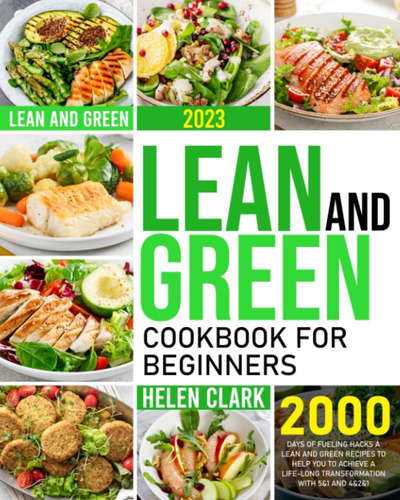 Libro: Lean And Green Cookbook For Beginners 2023: 2000 Days