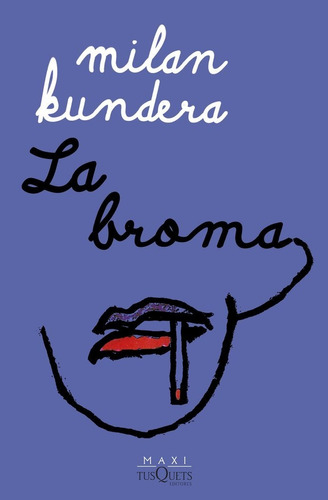Libro La Broma - Milan Kundera