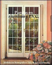 Puertas En Aluminio Y P.v.c. - Autores Varios