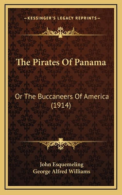 Libro The Pirates Of Panama: Or The Buccaneers Of America...