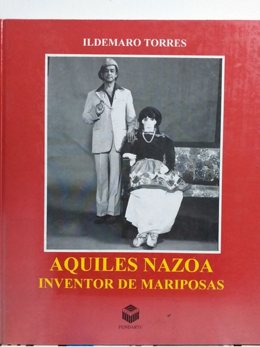 Aquiles Nazoa Inventor De Mariposas