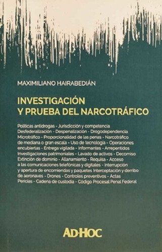 Investigación Y Prueba Del Narcotráfico Hairabedián