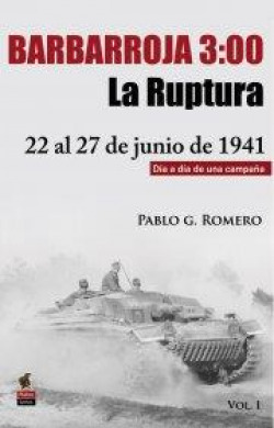 Libro Barbarroja 03 00h La Ruptura Del 22 Al 27 De Junio De