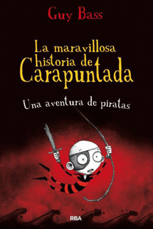 Libro La Maravillosa Historia De Carapuntada 2 Una Aventura