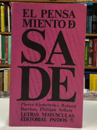 El Pensamiento De Sade - Klossowski - Paidós