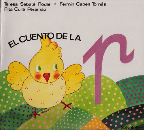 El Cuento De La P, De Teresa Sabaté Rodié, Fermín Capell Tomás , Rita Culla Perarnau. Editorial Ediciones Gaviota, Tapa Blanda, Edición 2009 En Español