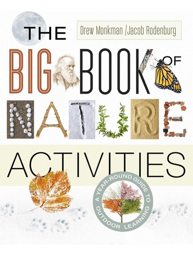 Libro: The Book Of Nature Activities: A Year-round Guide To