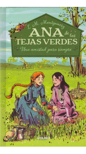 Libro Ana De Las Tejas Verdes 2 - Una Amistad Para Siempre