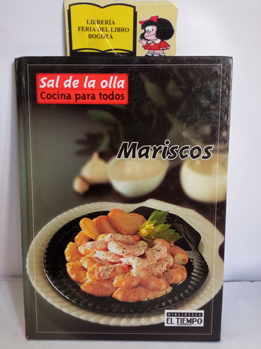 Mariscos - Sal De La Olla - Cocinq Para Todos - El Tiempo