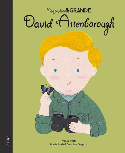 Pequeãâ±o & Grande David Attenborough, De Sánchez Vegara, María Isabel. Alba Editorial, Tapa Dura En Español