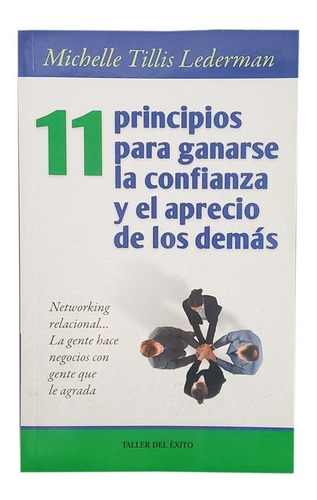 11 Principios Ganarse La Confianza Y El Aprecio De Los Demás