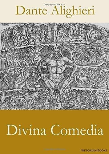 Divinaedia - Alighieri, Dante, De Alighieri, Da. Editorial Pretorian Books En Español