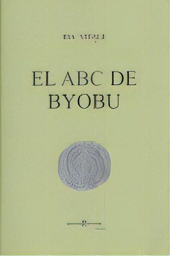 Abc De Byobu, De Vitale Ida. Editorial Adamaramada En Español