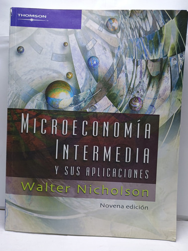 Microeconomia Intermedia Y Sus Aplicaciones