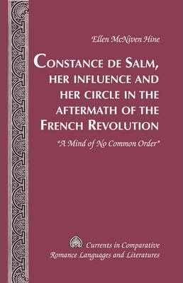 Constance De Salm, Her Influence And Her Circle In The Af...