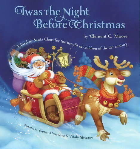 Twas The Night Before Christmas : Edited By Santa Claus For The Benefit Of Children Of The 21st C..., De Clement Moore. Editorial Grafton And Scratch Publishers, Tapa Dura En Inglés
