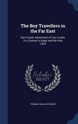 Libro The Boy Travellers In The Far East: Part Fourth, Ad...