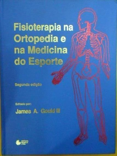 Fisioterapia Na Ortopedia E Na Medicina Do Esporte