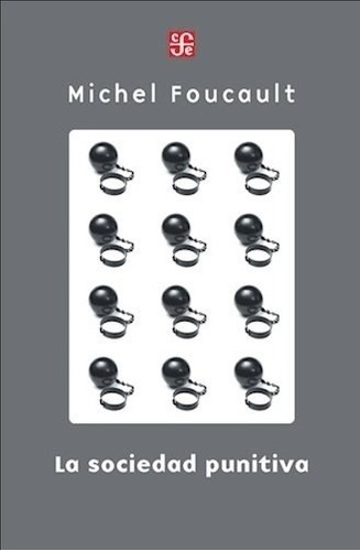 Libro La Sociedad Punitiva - Michel Foucault