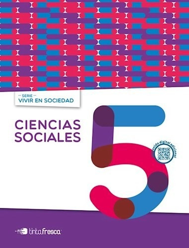 Ciencias Sociales 5 Tinta Fresca Vivir En Sociedad (nacion) (novedad 2018), De Vivir En Sociedad. Editorial Tinta Fresca*o En Español