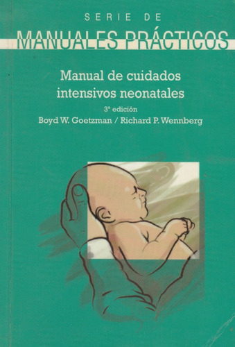 Manual De Cuidados Intensivos Neonatales 3ª Edicion 