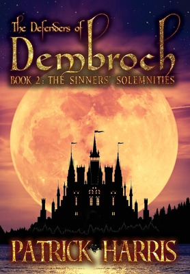 Libro The Defenders Of Dembroch: Book 2 - The Sinners' So...