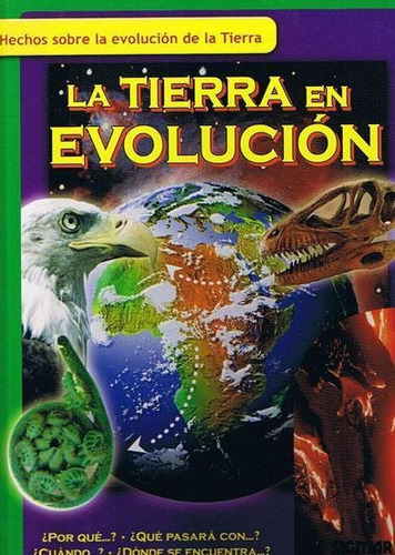 Tierra En Evolucion, La, De Schmolke, Diane. Editorial Sigmar En Español