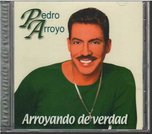 Cd - Pedro Arroyo / Arroyando De Verda - Original Y Sellado