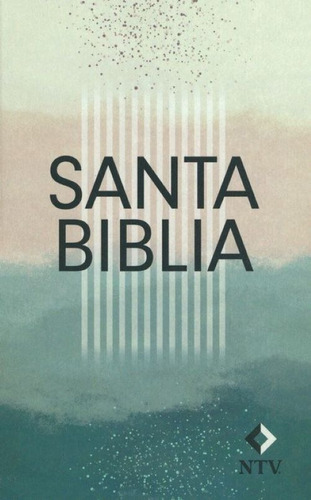 Santa Biblia NTV, Tapa Blanda En Español, 2023