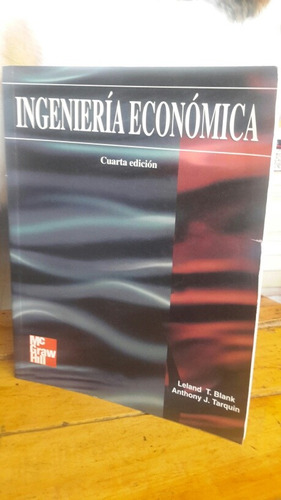 Ingenieria Economica De Tarquin Cuarta Edición Editorial Mcg