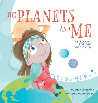 Libro The Planets And Me: Astrology For The Wild Child - ...