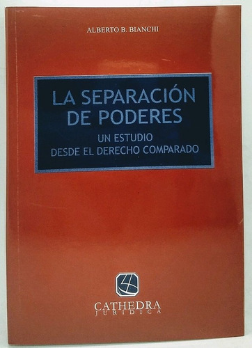 La Separación De Poderes - Bianchi