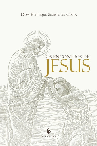 Os Encontros De Jesus