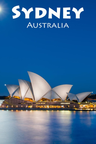 Libro: The World Is Too Big To Stay In One Place, Sydney Is