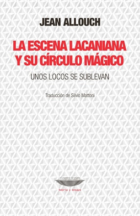 Escena Lacaniana Y Su Circulo Magico   La - Escena
