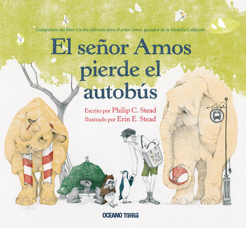 El señor Amos pierde el autobús: No, de Stead, Philip C./Stead, Erin E.., vol. 1. Editorial OCÉANO TRAVESÍA, tapa pasta blanda, edición 1 en español, 2023