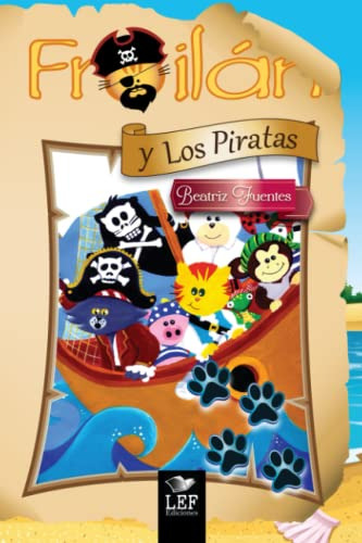 Froilan Y Los Piratas (las Aventuras De Froilan)