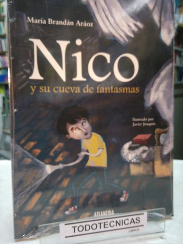 Nico Y Su Cueva De Fantasmas  - Araoz , Maria Brandan  -ata