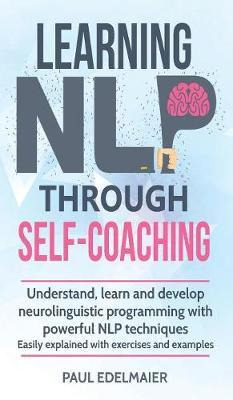 Libro Learning Nlp Through Self-coaching : Understand, Le...