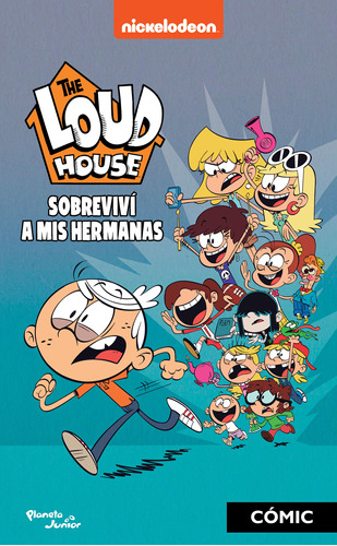 The Loud House - Sobreviví A Mis Hermanas - Nickelodeon