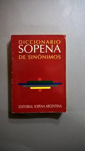 Diccionario Sopena De Sinónimos