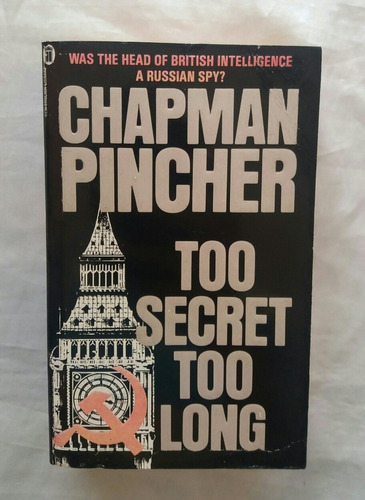Too Secret Too Long Chapman Pincher Libro Original En Ingles