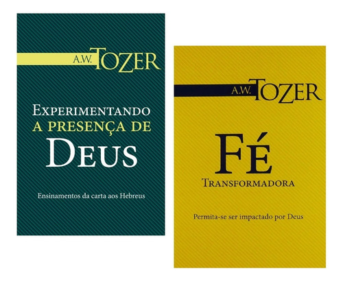 Livro Fé Transformadora Aiden Wilson Tozer Graça Editorial