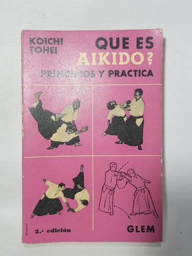 Antiguo Libro Que Es Akido Koichi Tehei Glem Mag 57787