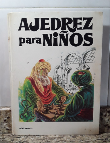 Libro Ajedrez Para Niños - Jose Brasero * 