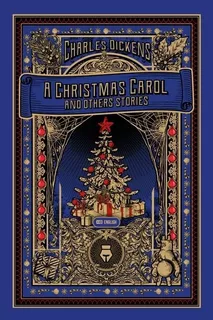 A Christmas Carol And Others Stories